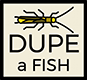 Book the perfect trip for you with Dupe a Fish online booking services!